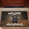 Welcome Madafakas