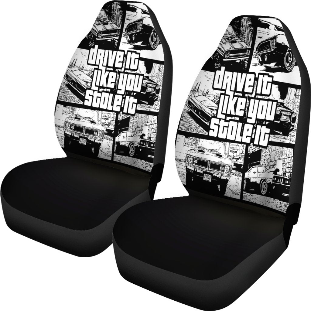 Car Seat Cover - Drive It LikeYou Stole It