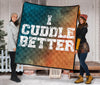I Cuddle Better