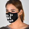 Face Mask This Is Not Karen